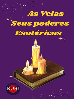 cover image of As Velas.  Seus Poderes Esotéricos